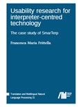 Usability research for interpreter-centred technology: The case study of SmarTerp