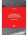Wettability and Interfacial Phenomena: Implications for Material Processing