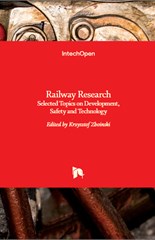Railway Research: Selected Topics on Development, Safety and Technology