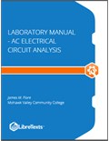 Laboratory Manual - AC Electrical Circuit Analysis