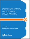 Laboratory Manual - AC Electrical Circuit Analysis