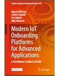 Modern IoT Onboarding Platforms for Advanced Applications