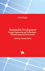 Sustainable Development: Energy, Engineering and Technologies - Manufacturing and Environment