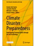 Climate Disaster Preparedness: Reimagining Extreme Events through Art and Technology