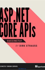 ASP.NET Core APIs Succinctly