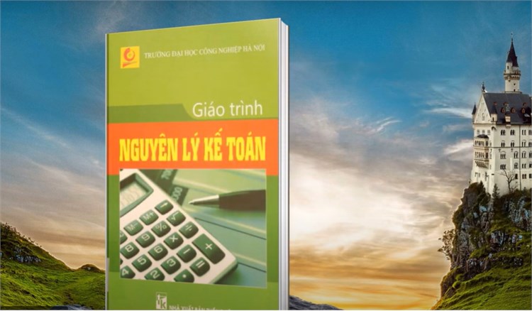 Chuyên mục đọc sách cùng bạn: Giáo trình Nguyên lý kế toán