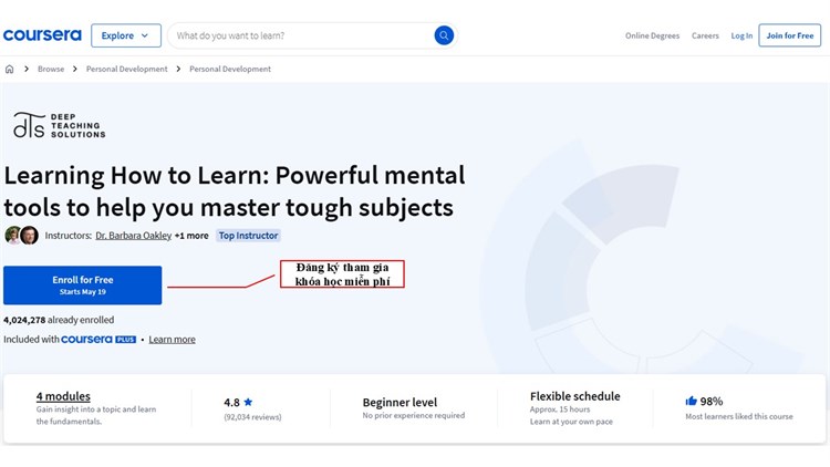[Coursena] Khóa học “Learning How to Learn: Powerful mental tools to help you master tough subjects” - `Học cách học: Các công cụ tinh thần mạnh mẽ giúp bạn nắm vững các môn học khó`