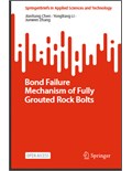 Bond Failure Mechanism of Fully Grouted Rock Bolts