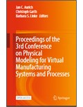 Proceedings of the 3rd Conference on Physical Modeling for Virtual Manufacturing Systems and Processes