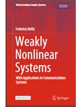 Weakly Nonlinear Systems: With Applications in Communications Systems