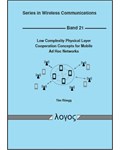 Low Complexity Physical Layer Cooperation Concepts for Mobile Ad Hoc Networks