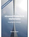 Advanced Problems in Mathematics:Preparing for University