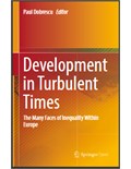 Development in Turbulent Times:The Many Faces of Inequality Within Europe