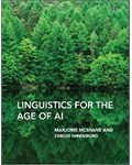 Linguistics for the Age of AI