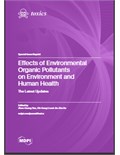 Effects of Environmental Organic Pollutants on Environment and Human Health: The Latest Updates