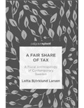 A Fair Share of Tax:A Fiscal Anthropology of Contemporary Sweden
