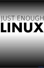 Just Enough Linux