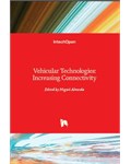 Vehicular Technologies: Increasing Connectivity