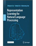 Representation Learning for Natural Language Processing