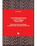 Lean Manufacturing and Six Sigma: Behind the Mask