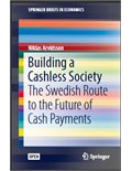 Building a Cashless Society: The Swedish Route to the Future of Cash Payments