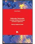 Vehicular Networks: Principles, Enabling Technologies and Modern Applications