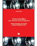 Fuzzy Controllers: Recent Advances in Theory and Applications