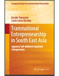 Transnational Entrepreneurship in South East Asia:Japanese Self-Initiated Expatriate Entrepreneurs