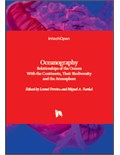Oceanography: Relationships of the Oceans with the Continents, Their Biodiversity and the Atmosphere