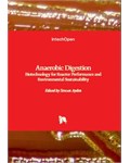Anaerobic Digestion: Biotechnology for Environmental Sustainability
