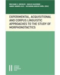 Experimental, Acquisitional and Corpus Linguistic Approaches to the Study of Morphonotactics