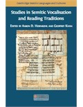 Studies in Semitic Vocalisation and Reading Traditions
