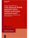 The Oracle Bone Inscriptions from Huayuanzhuang East