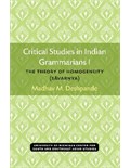  Critical Studies in Indian Grammarians I: The Theory of Homogeneity