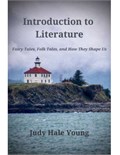 Introduction to Literature: Fairy Tales, Folk Tales, and How They Shape Us