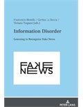 Information Disorder: Learning to Recognize Fake News