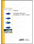 Probabilistic Maneuver Recognition in Traffic Scenarios