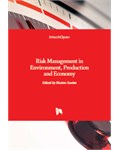 Risk Management in Environment, Production and Economy