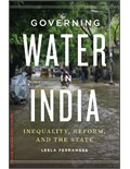 Governing Water in India: Inequality, Reform, and the State