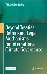Beyond Treaties: Rethinking Legal Mechanisms for International Climate Governance