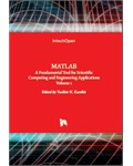 MATLAB: A Fundamental Tool for Scientific Computing and Engineering Applications - Volume 1