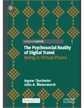 The Psychosocial Reality of Digital Travel