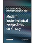 Modern Socio-Technical Perspectives on Privacy