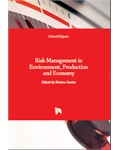 Risk Management in Environment, Production and Economy