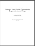 Tutorials of Visual Graphic Communication Programs for Interior Design: A total of 22 AutoCAD, Revit, Enscape tutorials for producing draftings, construction documents, renderings, and animations