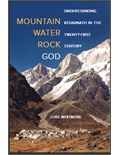 Mountain, Water, Rock, God: Understanding Kedarnath in the Twenty-First Century