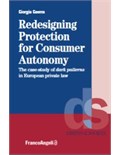 Redesigning Protection for Consumer Autonomy: The case-study of dark patterns in European private law