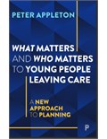 What Matters and Who Matters to Young People Leaving Care