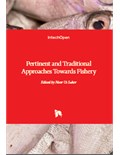 Pertinent and Traditional Approaches Towards Fishery