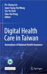 Digital Health Care in Taiwan: Innovations of National Health Insurance